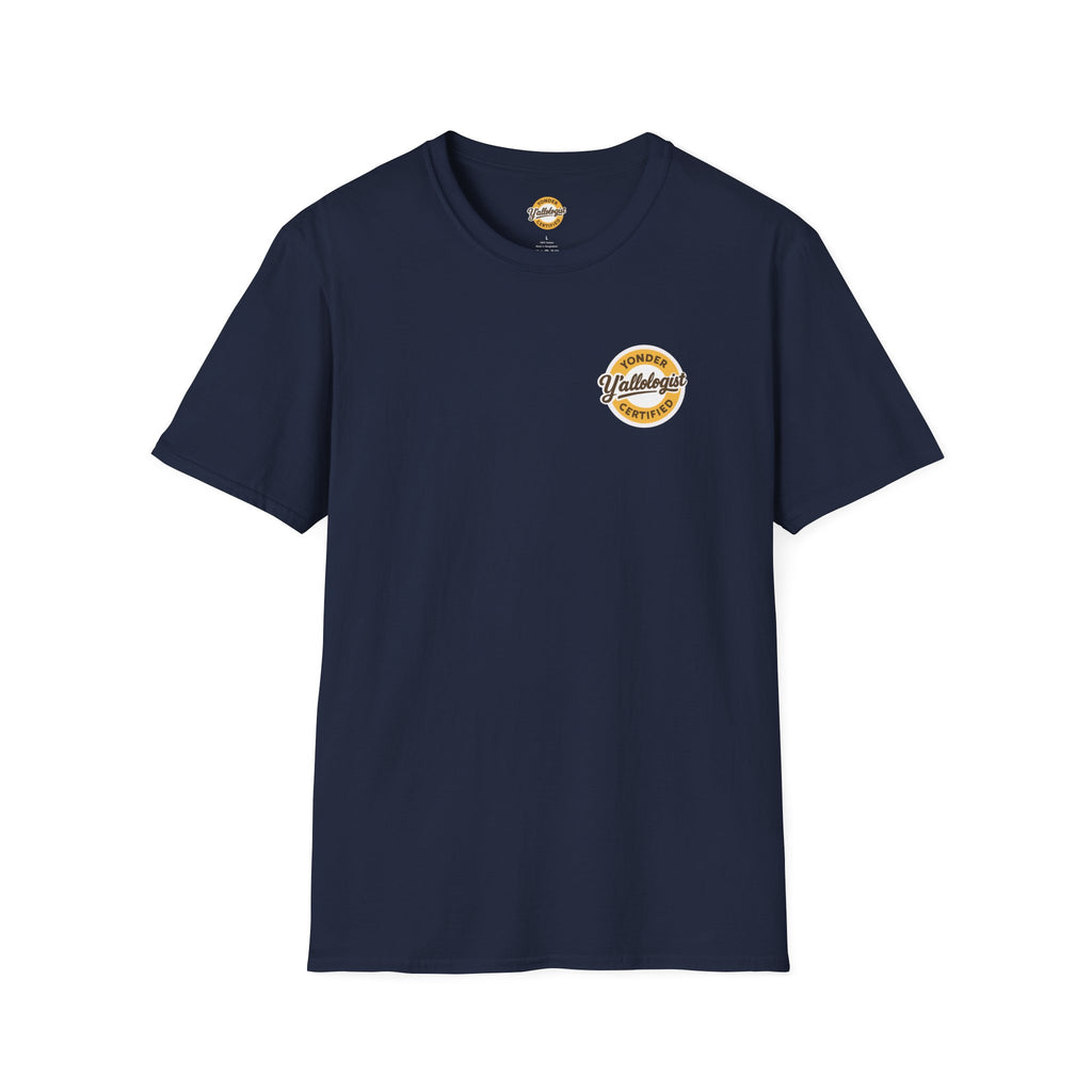 Y'allologist Front/ Stay Gritty! Grits Back Unisex T-Shirt