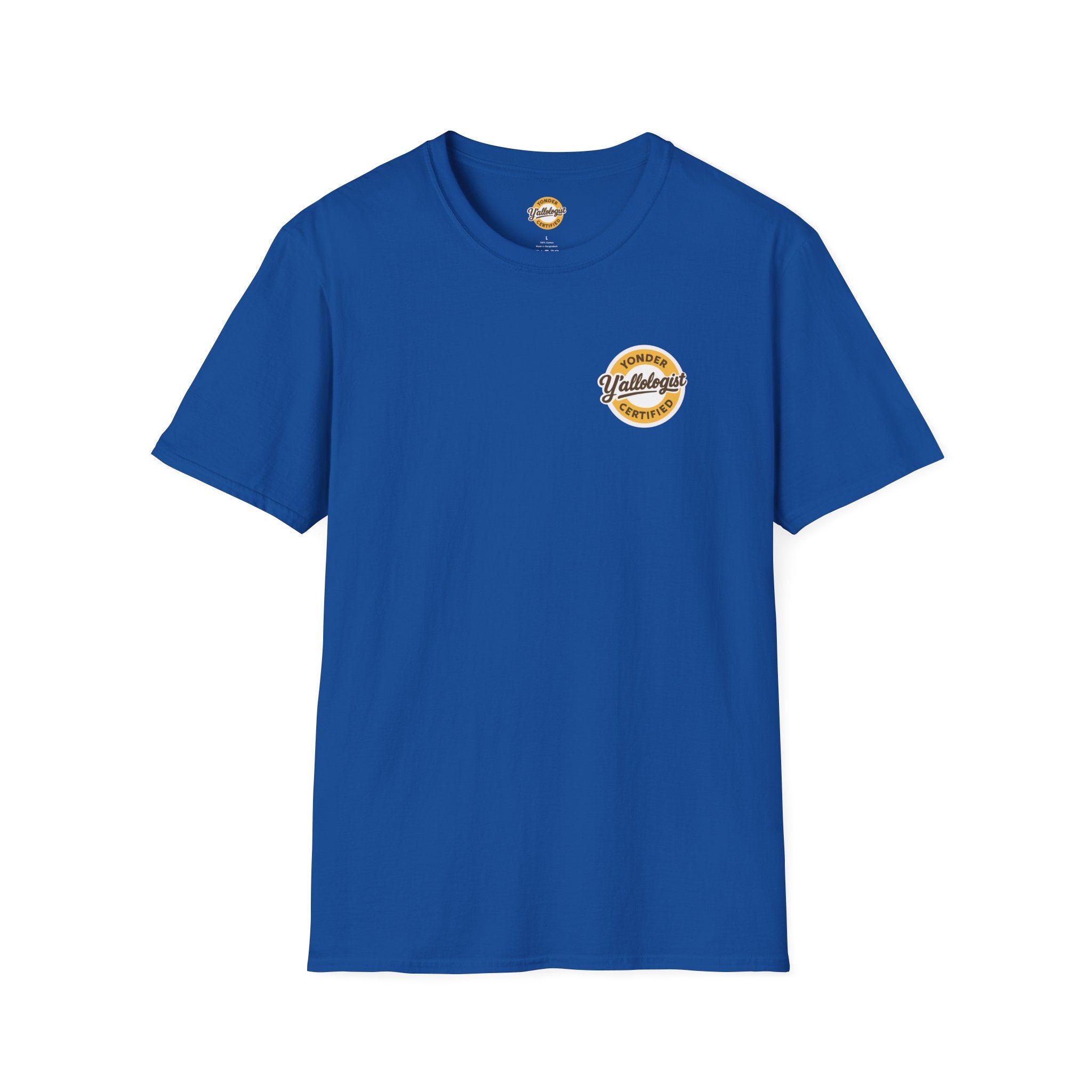 Y'allologist Front/ Stay Gritty! Grits Back Unisex T-Shirt