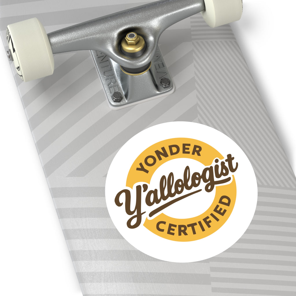 Y'allologist Yonder Certified Round Sticker