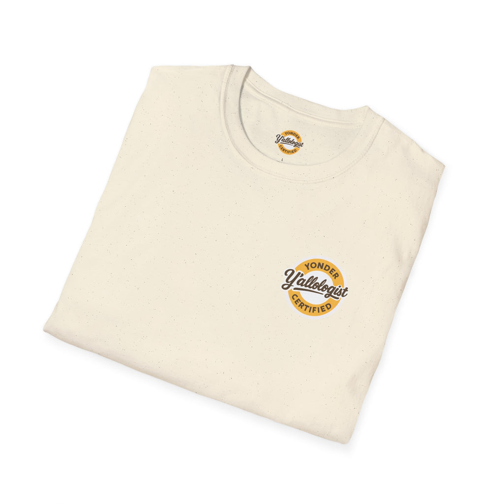 Y'allologist Front/ Stay Gritty! Grits Back Unisex T-Shirt