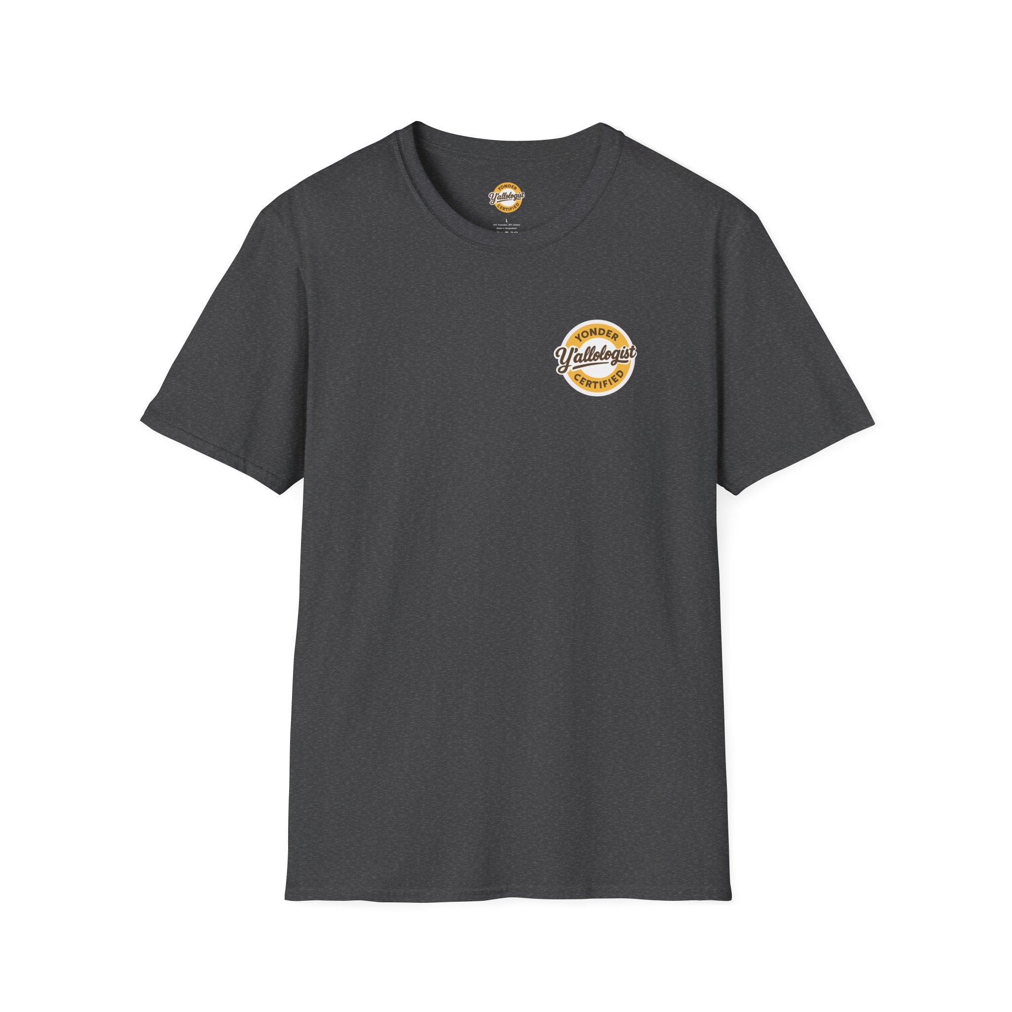 Y'allologist Front/ Stay Gritty! Grits Back Unisex T-Shirt