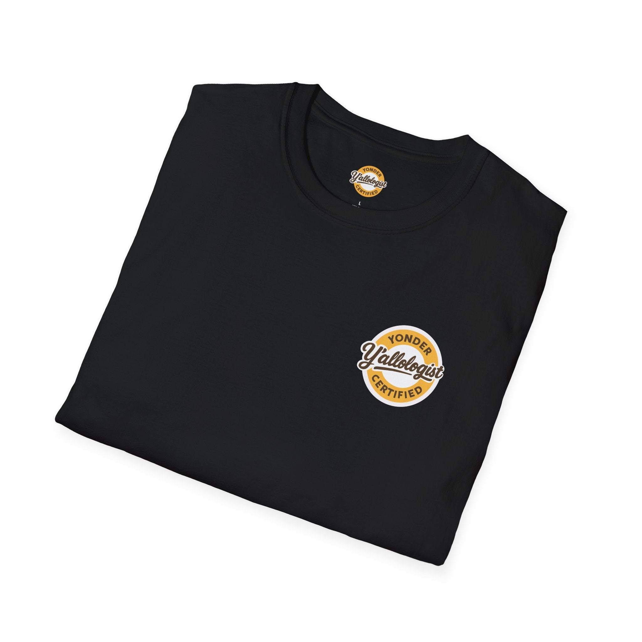Y'allologist Front/ Stay Gritty! Grits Back Unisex T-Shirt