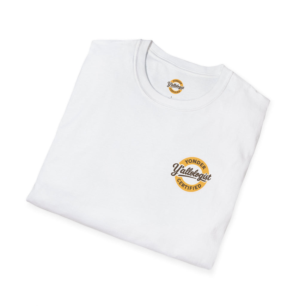 Y'allologist Front/ Stay Gritty! Grits Back Unisex T-Shirt