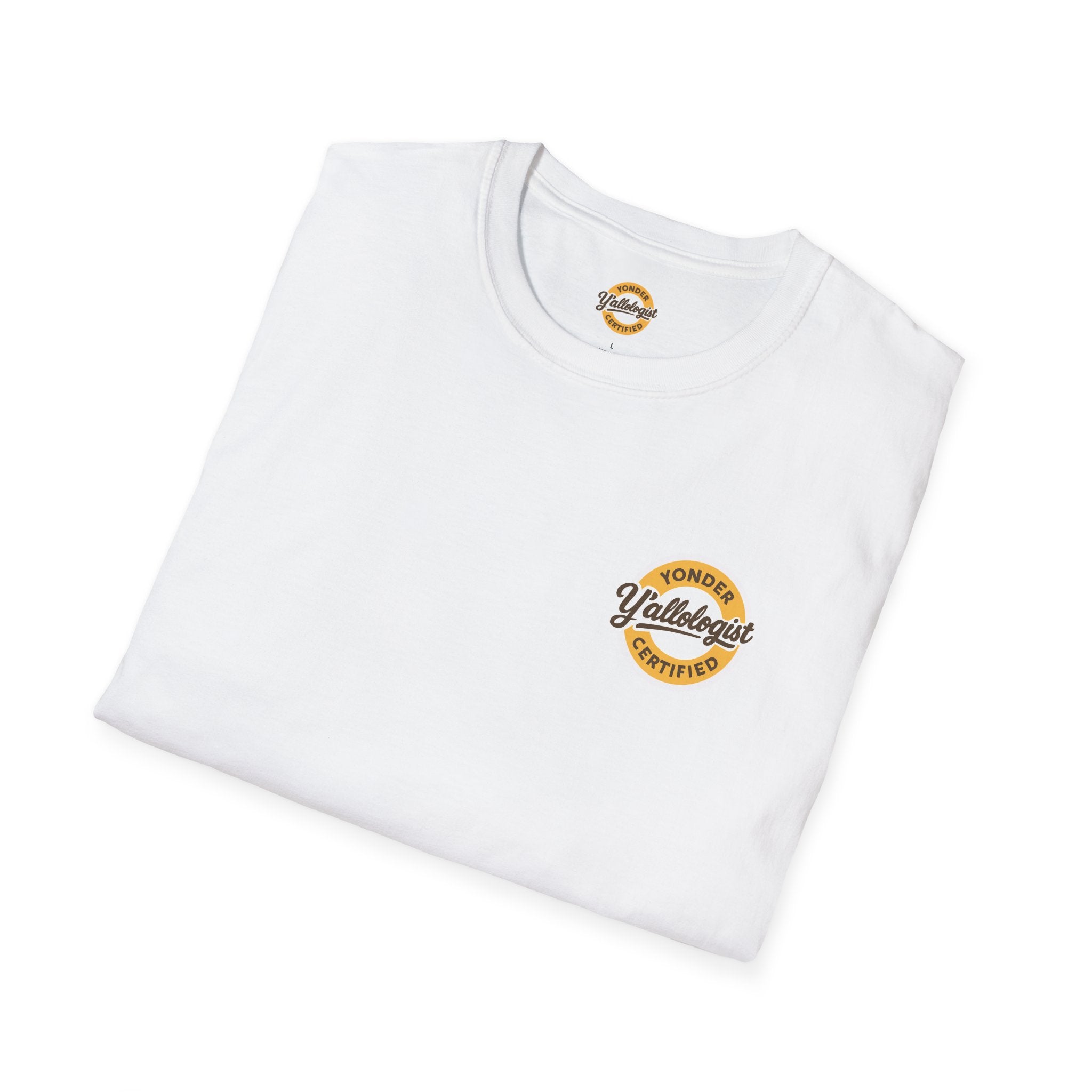 Y'allologist Front/ Stay Gritty! Grits Back Unisex T-Shirt