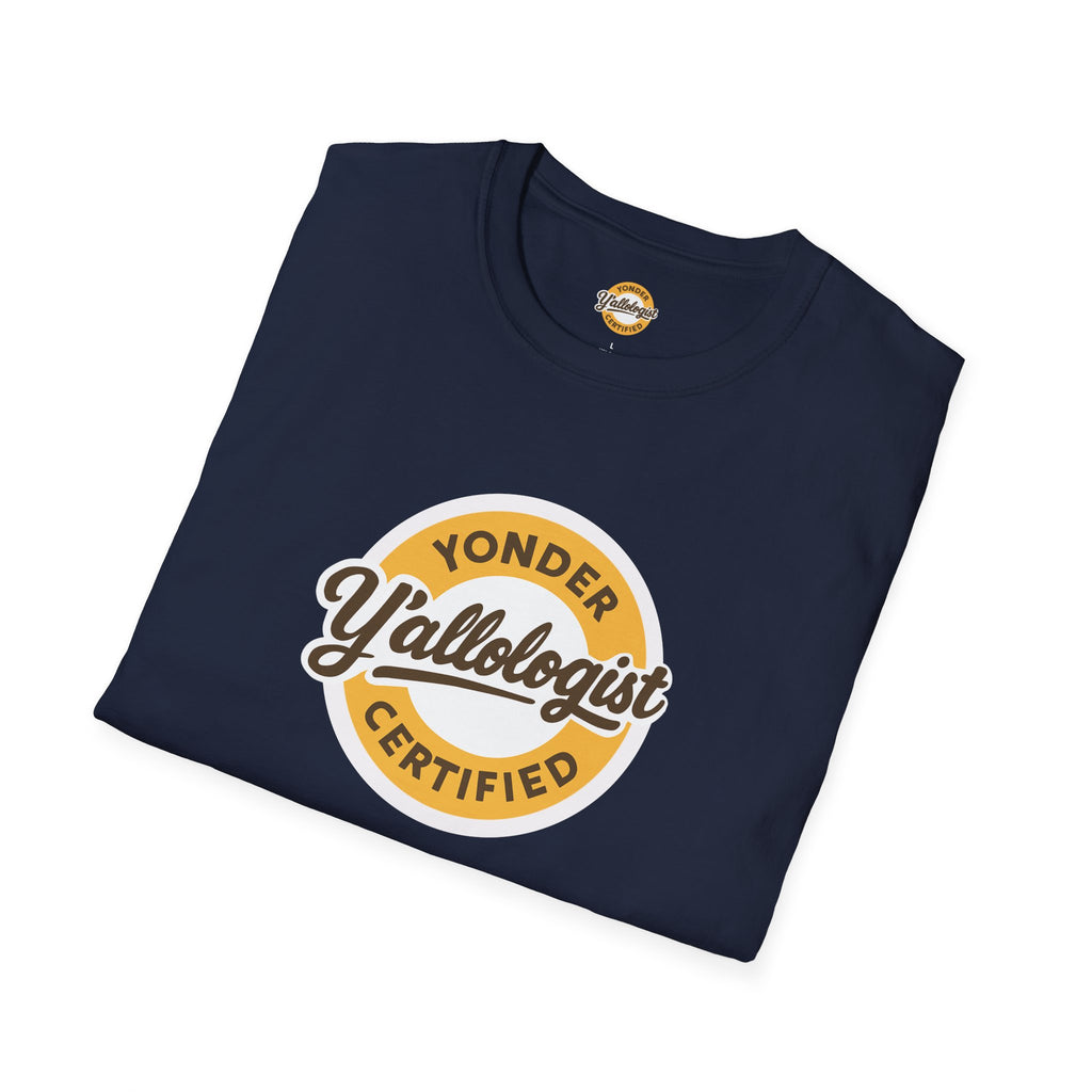 Y'allologist Yonder Certified Unisex T-Shirt