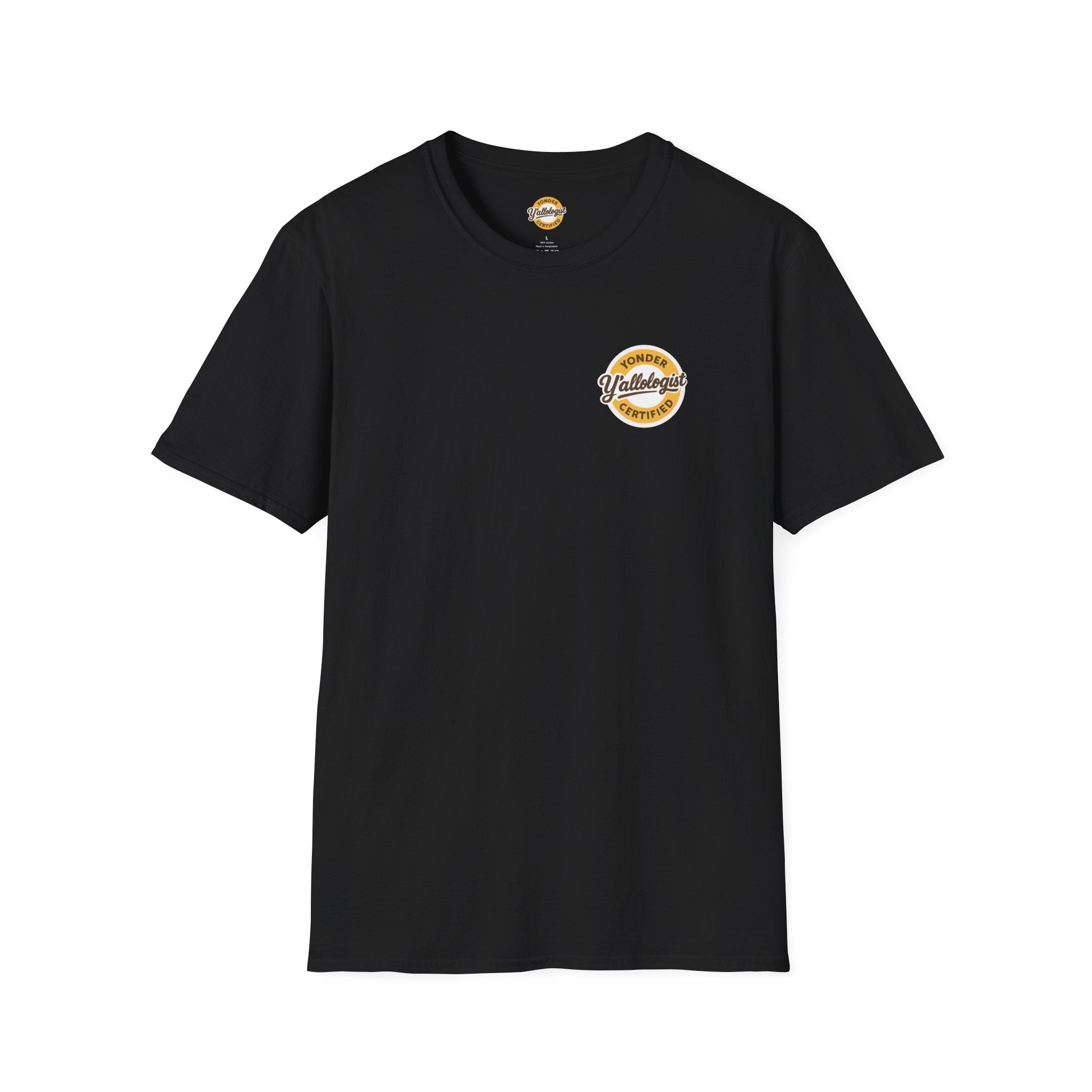 Y'allologist Front/ Stay Gritty! Grits Back Unisex T-Shirt