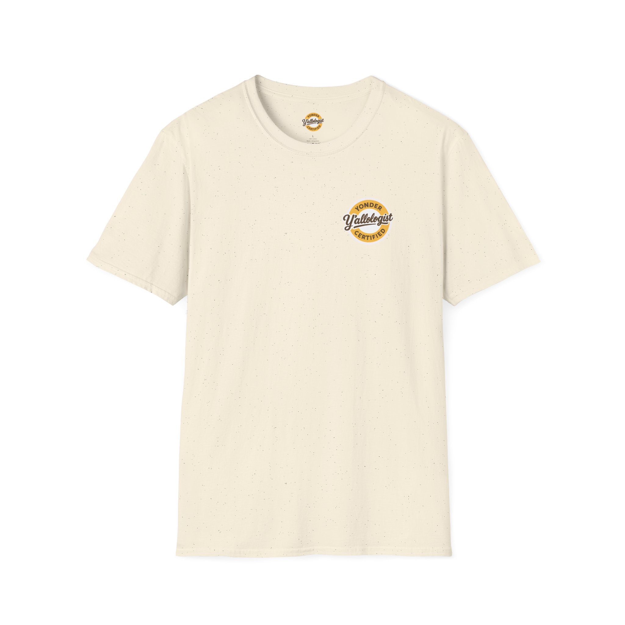 Y'allologist Front/ Stay Gritty! Grits Back Unisex T-Shirt